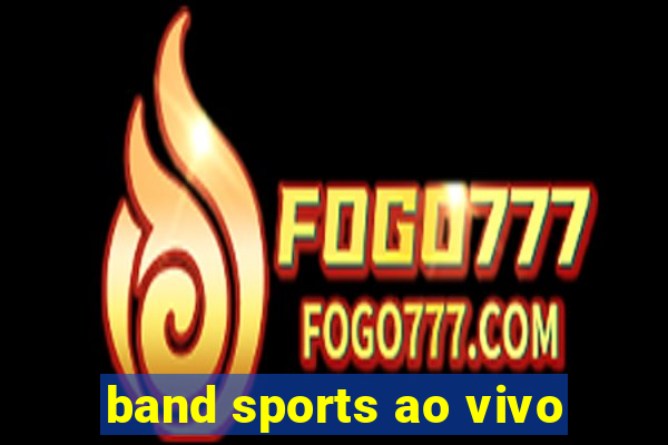 band sports ao vivo